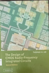 The Design Of CMOS Radio Frequency Integrated Circuits : Second Edition
