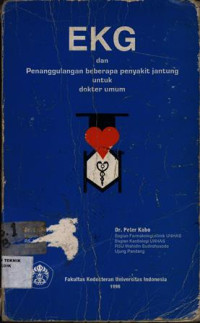 EKG dan Penanggulangan beberapa Penyakit jantung untuk dokter Umum