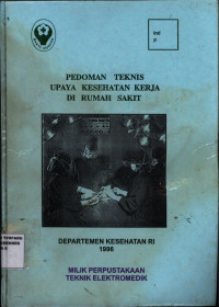 Pedoman Teknis Upaya Kesehatan Kerja Di Rumah Sakit