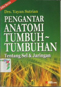 PENGANTAR ANATOMI TUMBUH TUMBUHAN TEN SEL & JARINGAN
