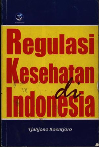 Regulasi Kesehatan di Indonesia